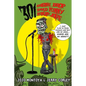 301 Original Drop Dead Funny Zombie Jokes: Funny Zombie Jokes for All Ages - Paperback