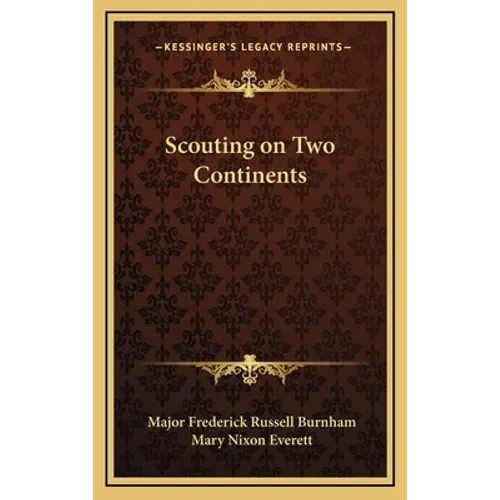 Scouting on Two Continents - Hardcover