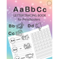 ABC Letter Tracing Book for Preschoolers: Alphabet Tracing Workbook for Preschoolers / Pre K and Kindergarten Letter Tracing Book ages 3-5 / Letter Tr - Paperback