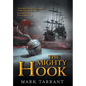 The Mighty Hook - Hardcover