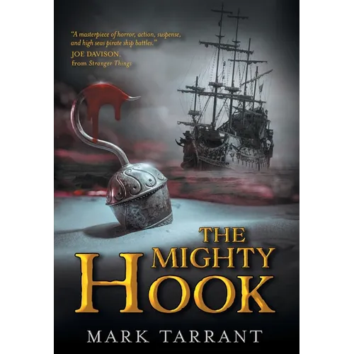 The Mighty Hook - Hardcover