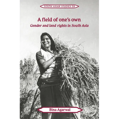 A Field of One's Own: Gender and Land Rights in South Asia - Paperback