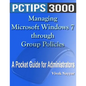 Managing Microsoft Windows 7 through Group Policies: A Pocket Guide for Administrators - Paperback