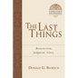 The Last Things: Resurrection, Judgment, Glory Volume 7 - Paperback