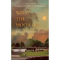 What the Moon Did - Paperback
