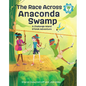 The Race Across Anaconda Swamp: A Challenge Island Steam Adventure - Hardcover