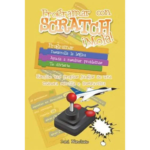 Programar con Scratch ¡Mola! - Paperback