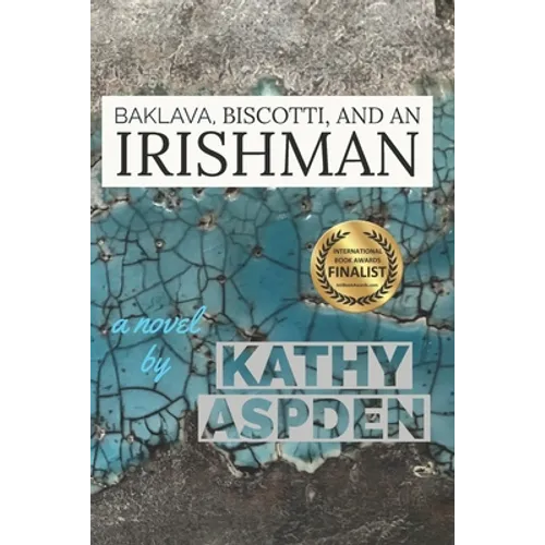 Baklava, Biscotti, and an Irishman - Paperback