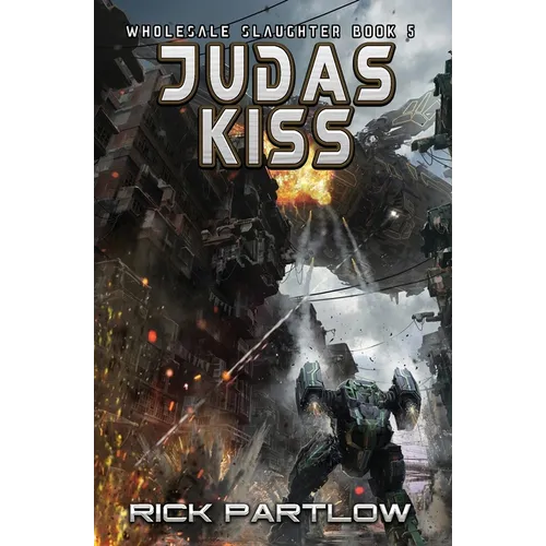 Judas Kiss: Wholesale Slaughter Book Five - Paperback