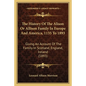 The History Of The Alison Or Allison Family In Europe And America, 1135 To 1893: Giving An Account Of The Family In Scotland, England, Ireland (1893) - Paperback