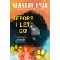 Before I Let Go - Hardcover