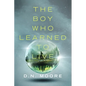 The Boy Who Learned to Live - Paperback