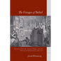 The Fringes of Belief: English Literature, Ancient Heresy, and the Politics of Freethinking, 1660-1760 - Hardcover