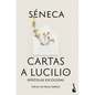 Cartas a Lucilio: Epístolas Escogidas / Letters to Lucilius: Selected Epistles - Paperback