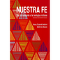 Nuestra fe: Una introducción a la teología cristiana, segunda edición revisada - Paperback
