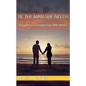 Be The Man She Needs - Paperback