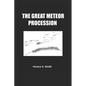 The Great Meteor Procession - Paperback