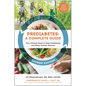 Prediabetes: A Complete Guide, Second Edition: Your Lifestyle Reset to Stop Prediabetes and Other Chronic Illnesses - Paperback