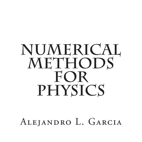 Numerical Methods for Physics - Paperback