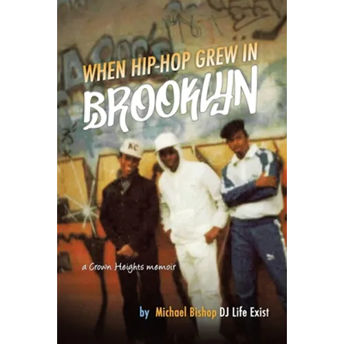 When Hip Hop Grew in Brooklyn - Paperback