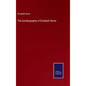 The Autobiography of Elizabeth Storie - Hardcover