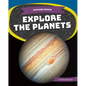 Explore the Planets - Library Binding