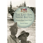 The Last Epic Naval Battle: Voices from Leyte Gulf - Hardcover