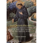 The Other Friars: The Carmelite, Augustinian, Sack and Pied Friars in the Middle Ages - Paperback