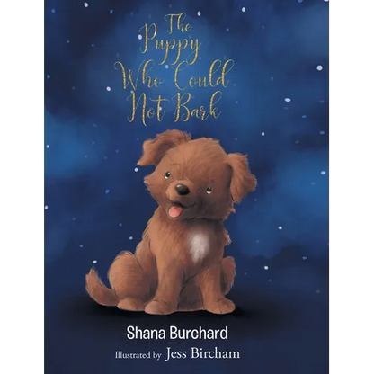 The Puppy Who Could Not Bark - Hardcover