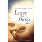 Leave Your Water Jar - Paperback