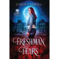 Freshman Fears: A New Adult Urban Fantasy Novel - Hardcover