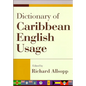 Dictionary of Caribbean English Usage - Paperback