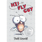 Hi, Fly Guy! (Fly Guy #1): Volume 1 - Hardcover