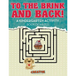 To the Brink and Back! a Kindergarten Activity Book of Mazes - Paperback