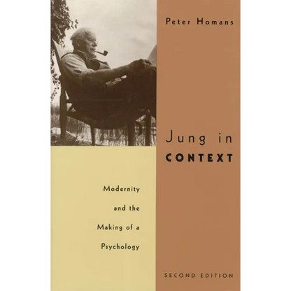 Jung in Context: Modernity and the Making of a Psychology - Paperback