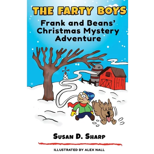 The Farty Boys: Frank and Beans' Christmas Mystery Adventure - Paperback