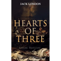 HEARTS OF THREE (Action Thriller): A Treasure Hunt Tale - Paperback