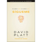 Sígueme: Un Llamado a Morir. Un Llamado a Vivir - Paperback