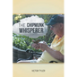 The Chipmunk Whisperer - Paperback