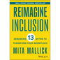 Reimagine Inclusion: Debunking 13 Myths to Transform Your Workplace - Hardcover