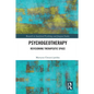 Psychogeotherapy: Revisioning Therapeutic Space - Paperback