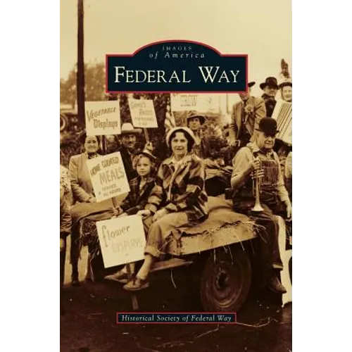 Federal Way - Hardcover