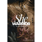 She Warrior - Paperback