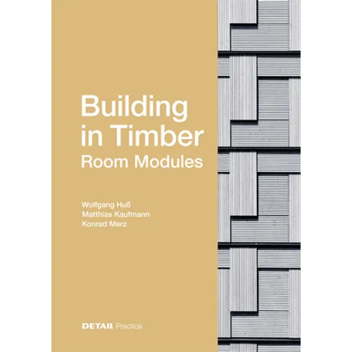 Building in Timber - Room Modules - Hardcover