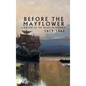 Before the Mayflower: A History of the Negro in America, 1619-1962 - Hardcover