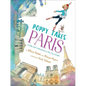 Poppy Takes Paris: A Little Girl's Adventures in the City of Light - Hardcover
