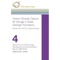 Carbon Dioxide Capture for Storage in Deep Geological Formations - Results from the CO2 Capture Project Vol 4 - Hardcover