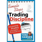 Simple Steps to Trading Discipline: Increasing Profits with Habits You Already Have - Paperback