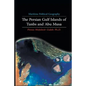Maritime Political Geography: The Persian Gulf Islands of Tunbs and Abu Musa - Paperback