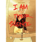 I Am Their Silence - Hardcover